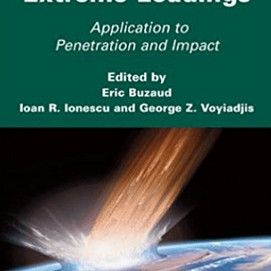  Materials under Extreme Loadings: Application to Penetration and Impact 