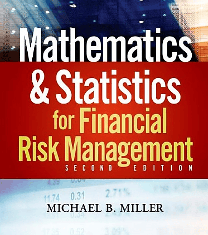  Mathematics and Statistics for Financial Risk Management 