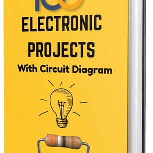 Top 100 Electronic Projects for Innovators: Handbook of Electronic Projects