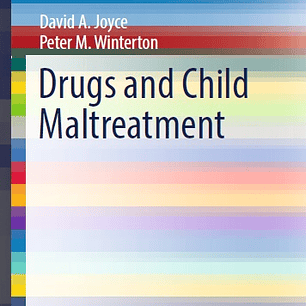  Drugs and Child Maltreatment