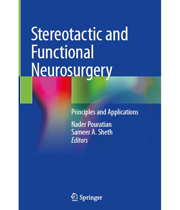 Stereotactic and Functional Neurosurgery: Principles and Applications