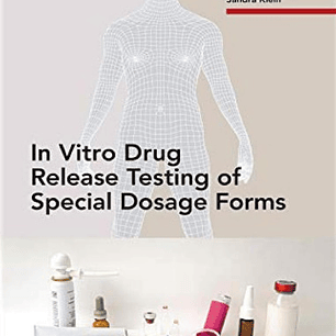 In Vitro Drug Release Testing of Special Dosage Forms