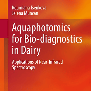 Aquaphotomics for Bio-diagnostics in Dairy: Applications of Near-Infrared Spectroscopy