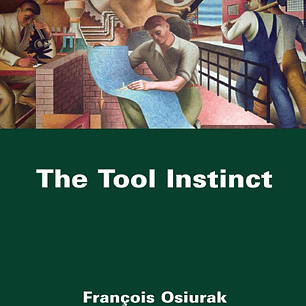 The Tool Instinct