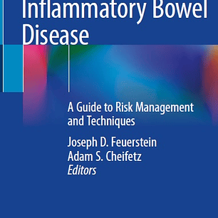 Cancer Screening in Inflammatory Bowel Disease: A Guide to Risk Management and Techniques