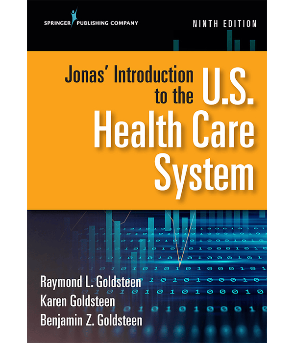  Jonas' Introduction to the U.S. Health Care System 9th Edition 