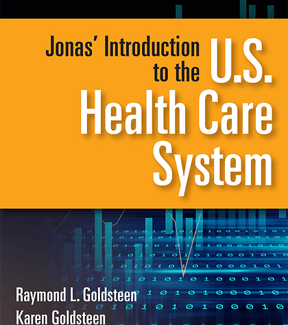  Jonas' Introduction to the U.S. Health Care System 9th Edition 