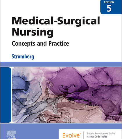  Medical-Surgical Nursing: Concepts & Practice 5th Edition 