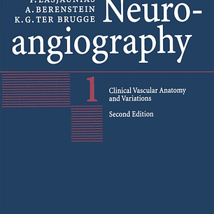 Clinical Vascular Anatomy and Variations (Surgical Neuroangiography) 2nd Edition