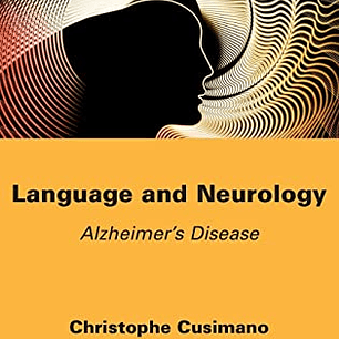 Language and Neurology: Alzheimer's Disease
