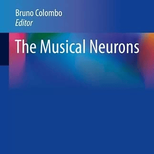 The Musical Neurons