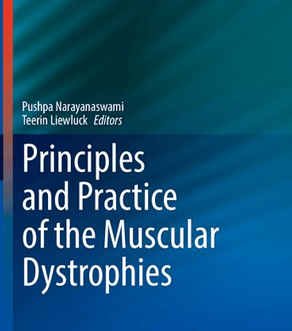 Principles and Practice of the Muscular Dystrophies