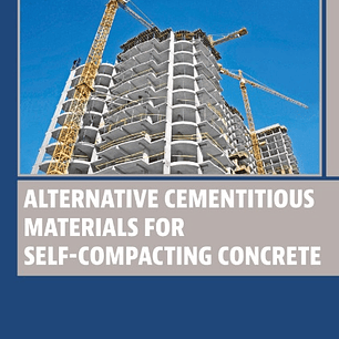 Alternative Cementitious Materials for Self-Compacting Concrete 