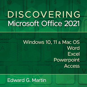Discovering Microsoft Office 2021 4th Edition