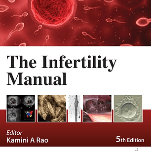 The Infertility Manual 5th Edition