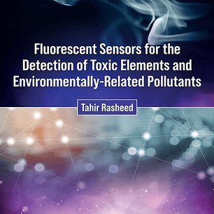 Fluorescent Sensors for the Detection of Toxic Elements and Environmentally-Related Pollutants 