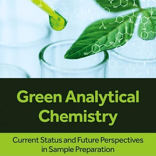 Green Analytical Chemistry: Current Status and Future Perspectives in Sample Preparation