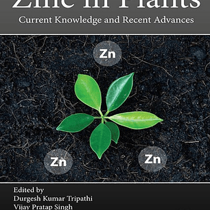 Zinc in Plants: Current Knowledge and Recent Advances