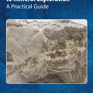 Radiogenic Isotopes Applied to Mineral Exploration: A Practical Guide