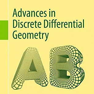 Advances in Discrete Differential Geometry