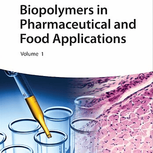 Biopolymers in Pharmaceutical and Food Applications, 2 Volumes