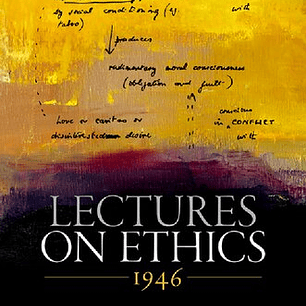 Lectures on Ethics, 1946