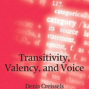 Transitivity, Valency, and Voice