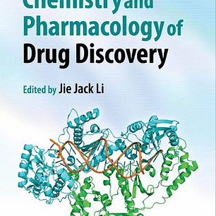 Chemistry and Pharmacology of Drug Discovery
