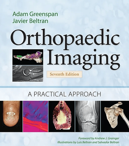 Orthopaedic Imaging: A Practical Approach 7th Edition