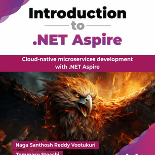 Introduction to .NET Aspire: Cloud-native microservices development with .NET Aspire
