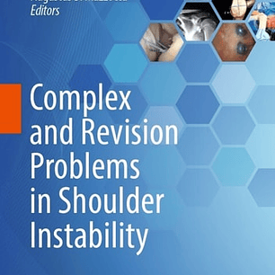 Complex and Revision Problems in Shoulder Instability
