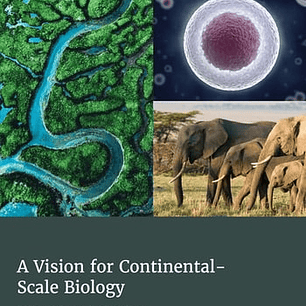 A Vision for Continental-Scale Biology: Research Across Multiple Scales