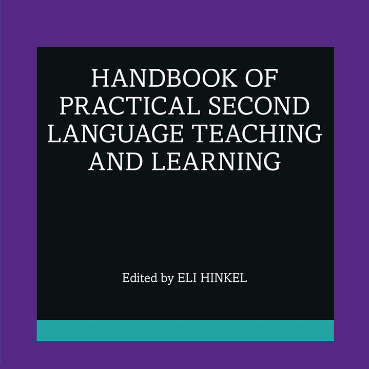 Handbook of Practical Second Language Teaching and Learning 1