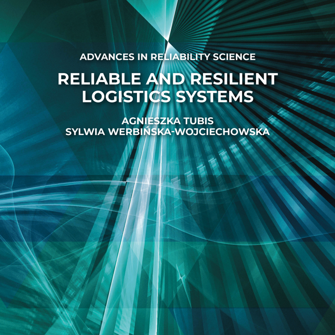 Reliable and Resilient Logistics Systems 1