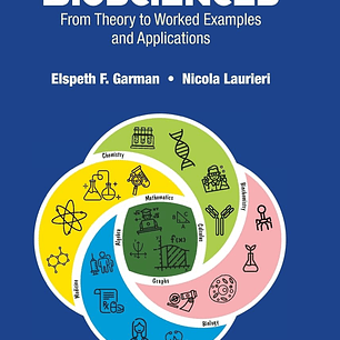 Mathematics for Biosciences: From Theory to Worked Examples and Applications