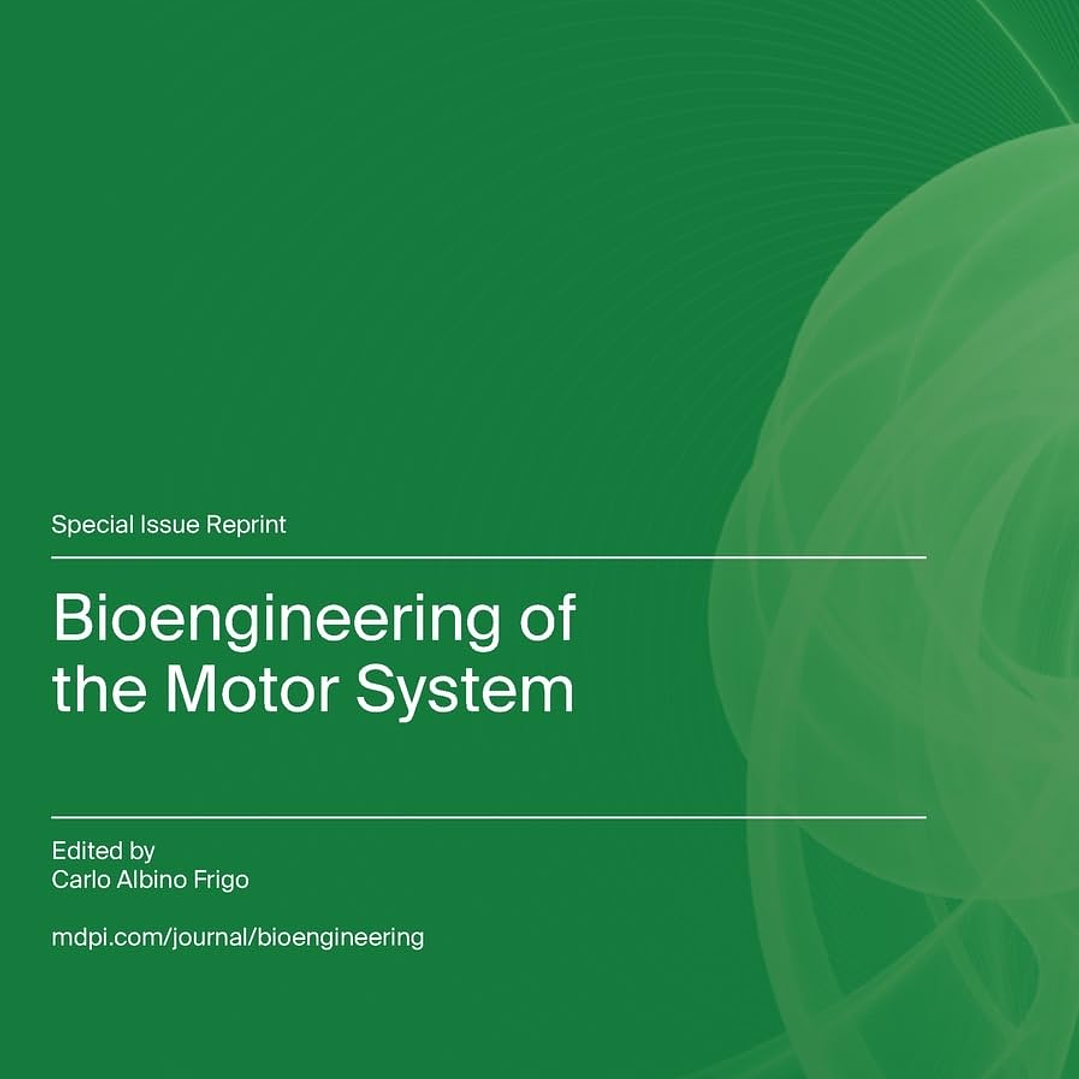 Bioengineering of the Motor System 1