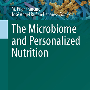 The Microbiome and Personalized Nutrition