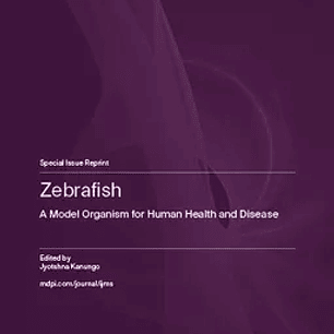 Zebrafish: A Model Organism for Human Health and Disease