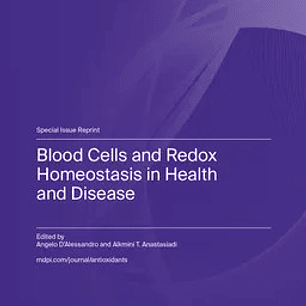 Blood Cells and Redox Homeostasis in Health and Disease