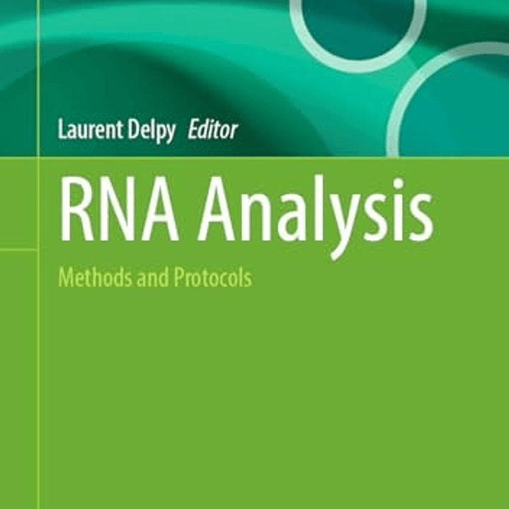RNA Analysis: Methods and Protocols 1