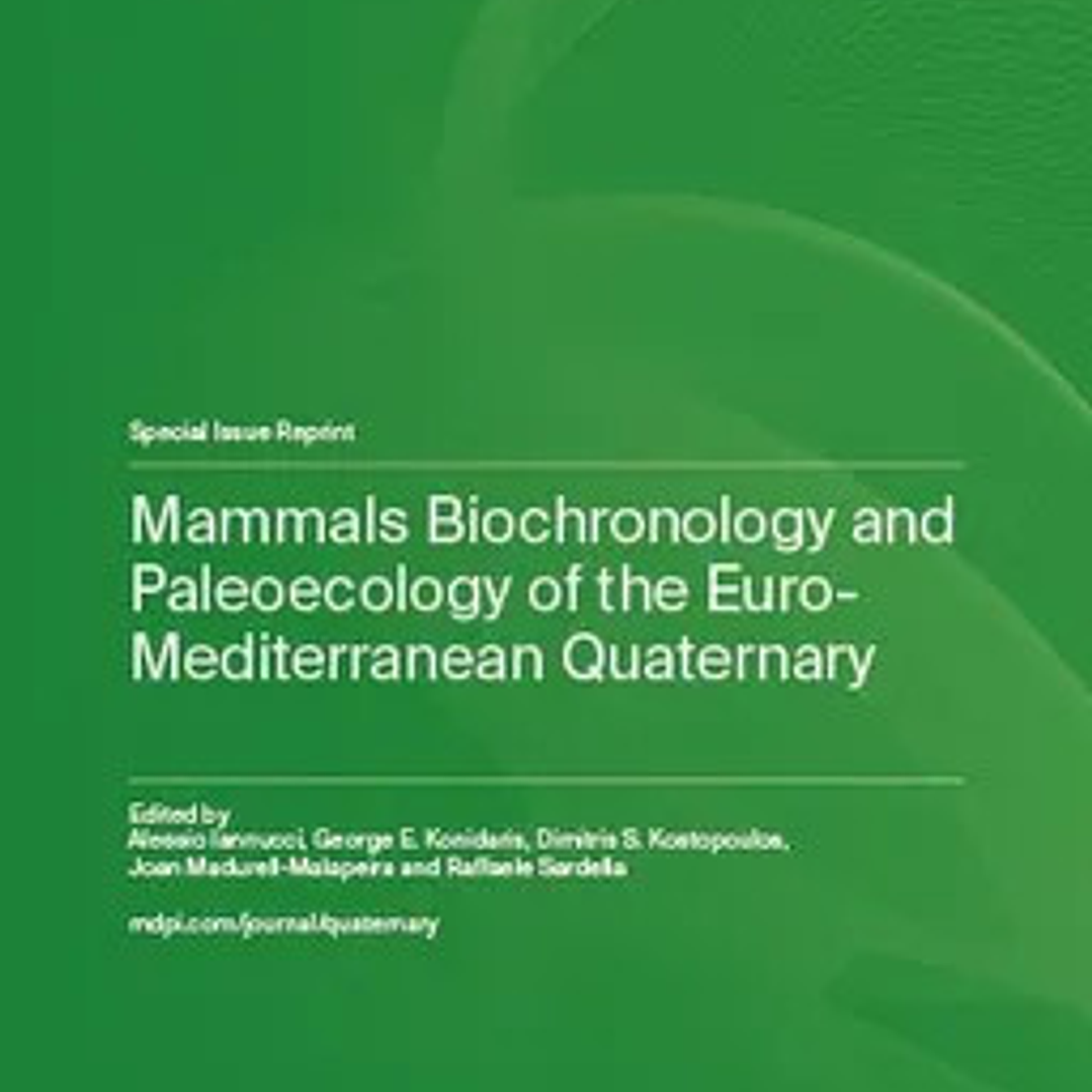 Mammals Biochronology and Paleoecology of the Euro-Mediterranean Quaternary 1