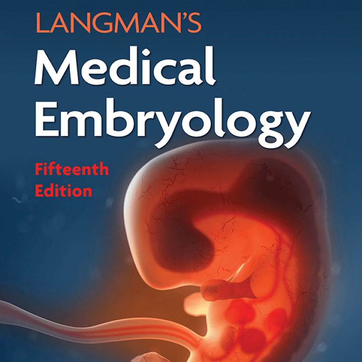 Langman's Medical Embryology 15th Edition 1