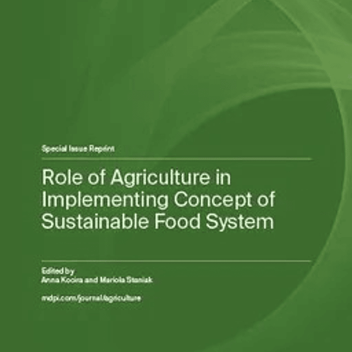 Role of Agriculture in Implementing Concept of Sustainable Food System 1