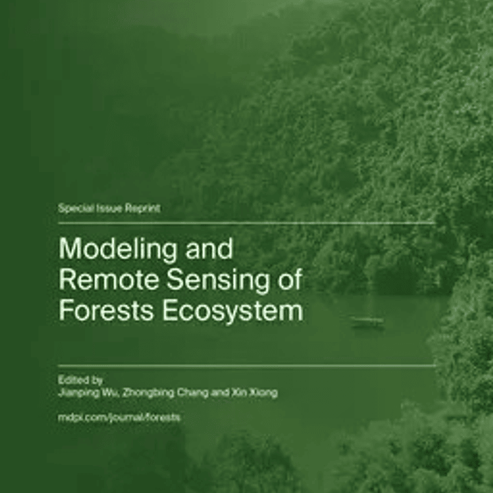 Modeling and Remote Sensing of Forests Ecosystem 1