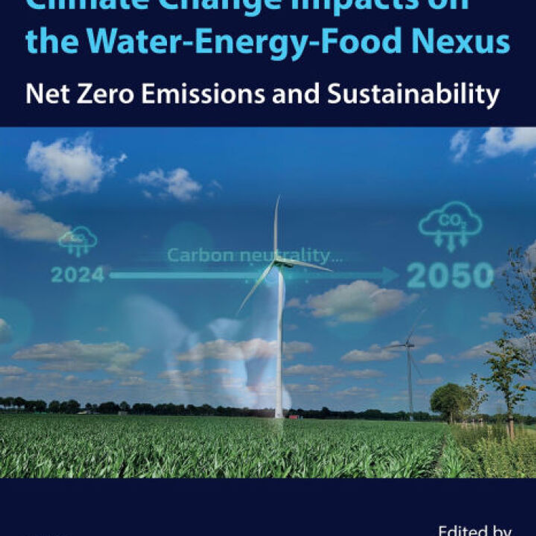 Climate Change Impacts on the Water-Energy-Food Nexus: Net Zero Emissions and Sustainability 1