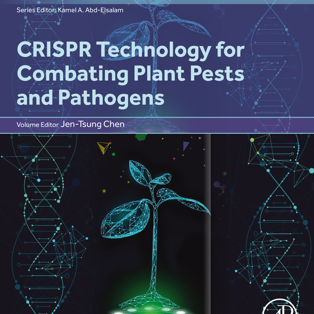 CRISPR Technology for Combating Plant Pests and Pathogens  1