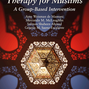Culturally Informed Therapy for Muslims: A Group-Based Intervention