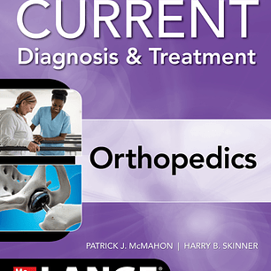 CURRENT Diagnosis & Treatment Orthopedics 6th Edition