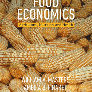 Food Economics: Agriculture, Nutrition, and Health