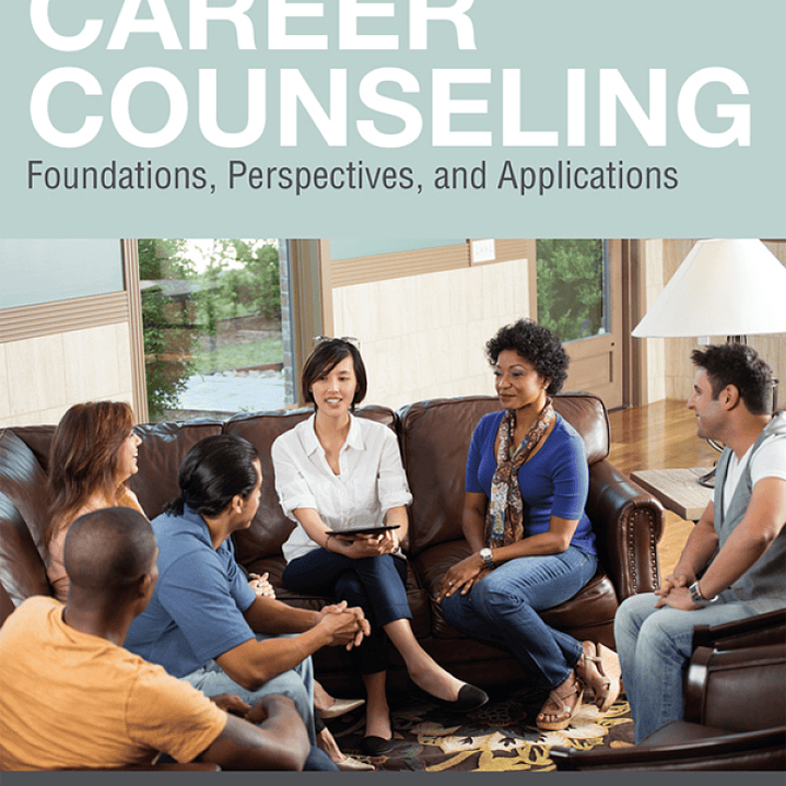 Career Counseling: Foundations, Perspectives, and Applications 3rd Edition 1
